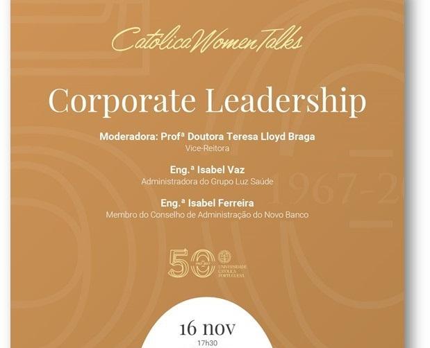 Isabel Vaz & Isabel Ferreira Católica Women Talk - Corporate Leadership