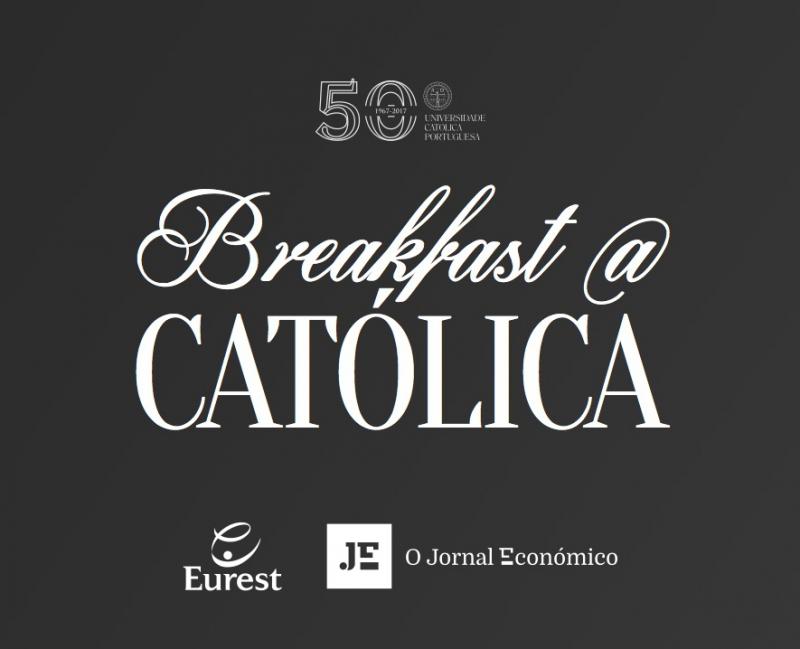 Breakfast@Católica - Os vinhos como marca portuguesa no Mundo