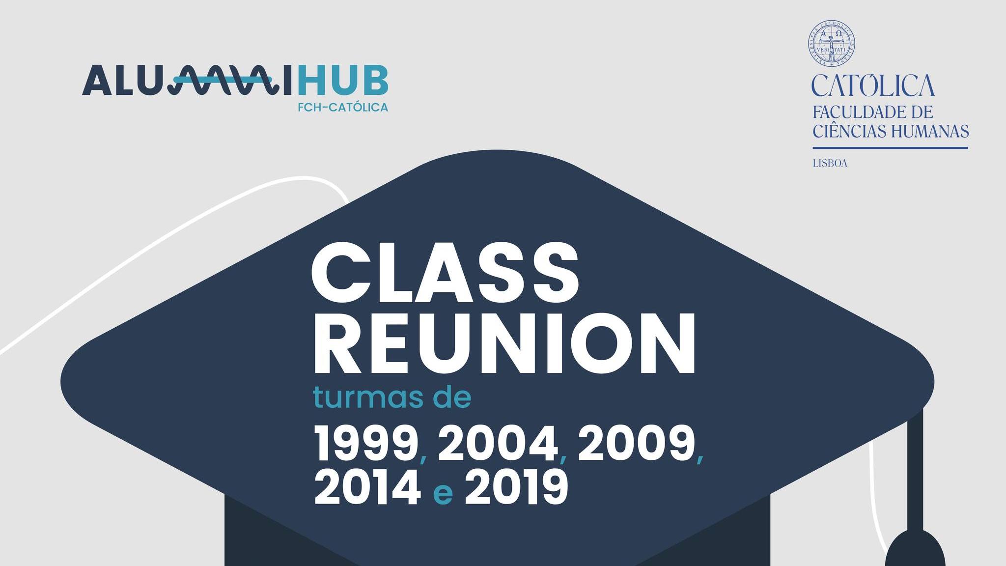 Faculdade de Ciências Humanas da Universidade Católica Portuguesa anuncia a primeira Class Reunion