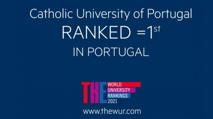 Católica é a melhor Universidade em Portugal pela Times Higher Education, pelo 2.º ano consecutivo