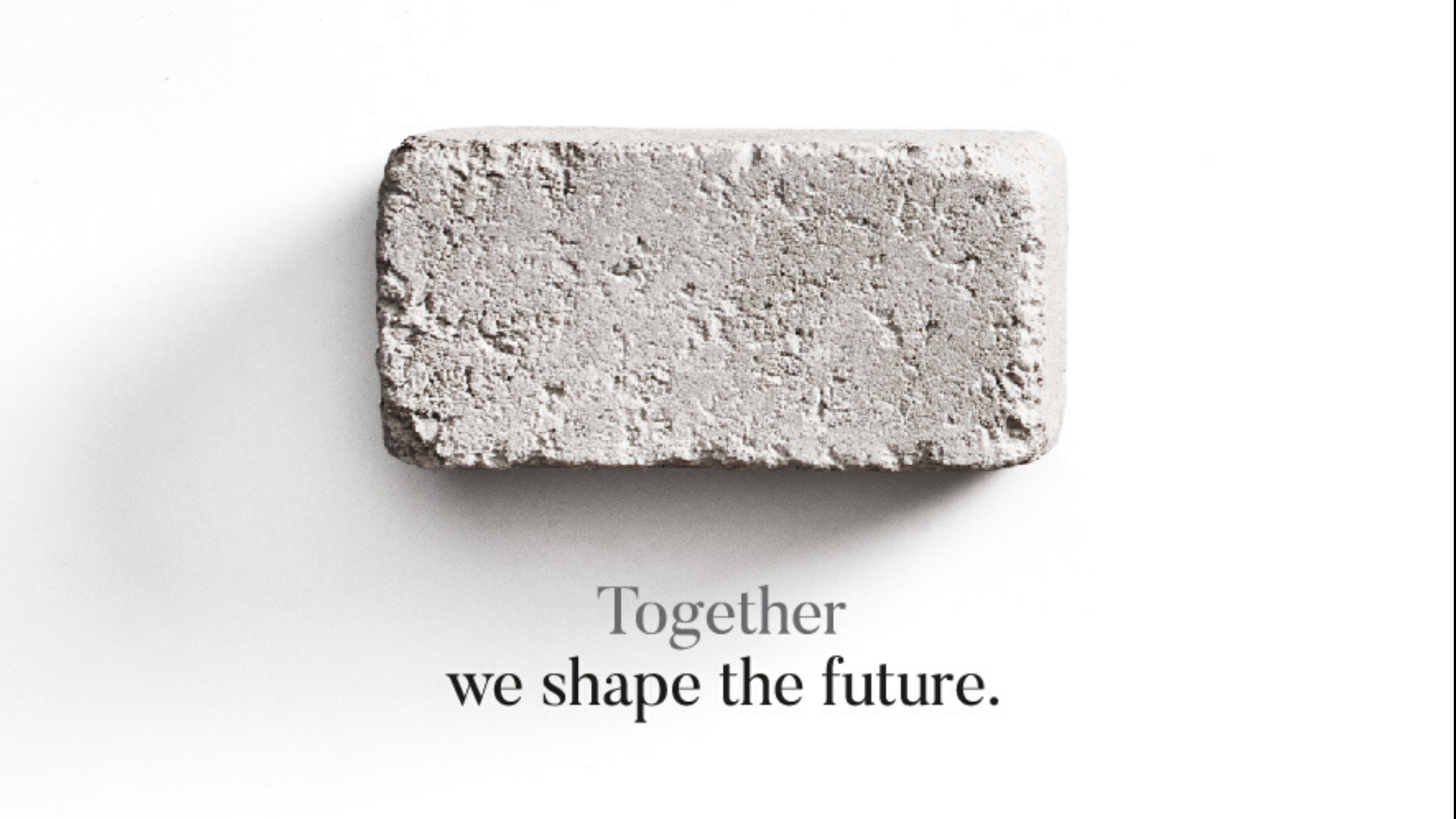 Together we shape the future