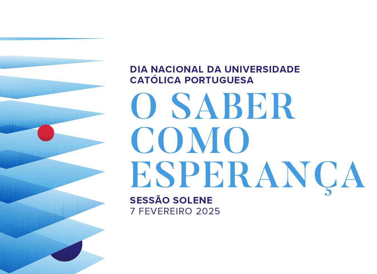 Dia Nacional da Universidade Católica Portuguesa 2025