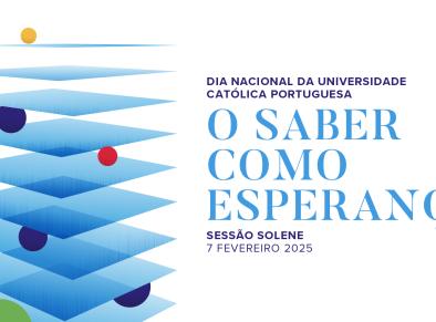 Dia Nacional da Universidade Católica Portuguesa 2025